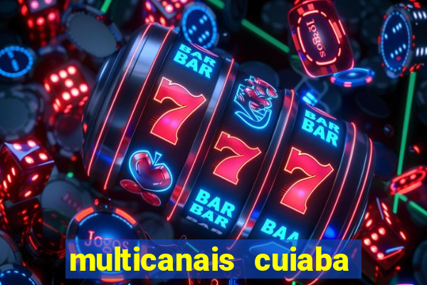 multicanais cuiaba x flamengo